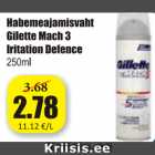 Allahindlus - Habemeajamisvaht Gilette Mach 3 Iritation Defence 250 ml