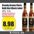 Allahindlus - Brandy Aroma Floris Belii Aist Black Label