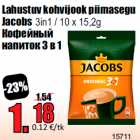 Allahindlus - Lahustuv kohvijook piimasegu
Jacobs 
