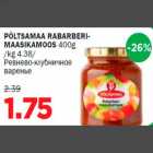 PÕLTSAMAA RABARBERIMAASIKAMOOS 400g