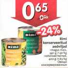 Allahindlus - Rimi konserveritud aedviljad *magus mais, 340g *rohelised herned, 400g