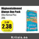 Allahindlus - Hügieenisidemed
Always Duo Pack