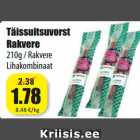 Allahindlus - Täissuitsuvorst
Rakvere