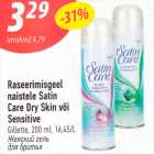 Raseerimisgeel naistele Satin Care Dry Skin või Sensitive