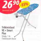 Triikimislaud VE + Smart Plus