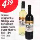 Gruusia
geograafilise
tähisega vein
Baron Rosen
Alazani Medim
Sweet White või
Red 11,5%