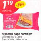 Külmutatud magus muretaigen