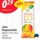 Jäätis
Mangosmuutike