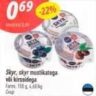 Skyr, skyr mustikatega
või kirssidega