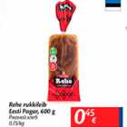 Allahindlus - Rehe rukkileib Eesti Pagar, 600 g