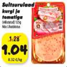 Allahindlus - Suitsurullad kurgi ja tomatiga (vilutatud) 125g