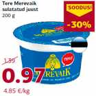 Allahindlus - Tere Merevaik
sulatatud juust
200 g