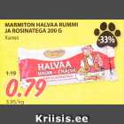 Allahindlus - MARMITON HALVAA RUMMI
JA ROSINATEGA 200 G 