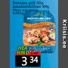 Smetana grill-liha
kanakintsulihast 500g
