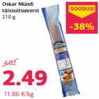 Oskar Mündi
täissuitsuvorst
210 g