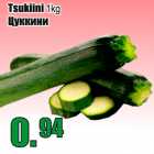 Allahindlus - Tsukiini 1 kg