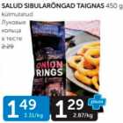 Allahindlus - SALUD SIBULARÕNGAD TAIGNAS 450 G