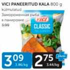 VICI PANEERITUD KALA 800 G