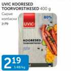 UVIC KOORESED TOORVORSTIKESED 400 G