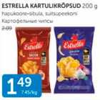 ESTRELLA KARTULIKRÕPSUD 200 G