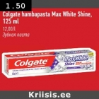 Allahindlus - Colgate hambapasta Max White Shine,