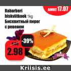 Allahindlus - Rabarberi
biskviitkook 1kg