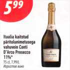 Allahindlus - Itaalia kaitstud
päritolunimetusega
vahuvein Conti
D’Arco Prosecco
11%*