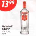 Viin Smirnoff
Red 40%*
70 cl, 19,98/L