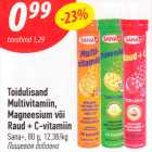 Allahindlus - Toidulisand
Multivitamiin,
Magneesium või
Raud + C-vitamiin