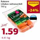 Allahindlus - Rakvere
Lihakas suitsusardell
360 g