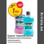 Allahindlus - Suuvesi Listerine, 250 ml