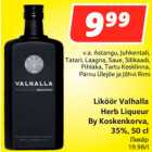 Allahindlus - Liköör Valhalla
 Herb Liqueur
By Koskenkorva,
35%, 50 cl