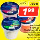 Allahindlus - Northland
heeringafileetükid,
600 g