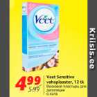 Allahindlus - Veet Sensitive
vahaplaaster, 12 tk