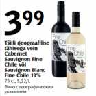 Allahindlus - Tšiili geograafilise
tähisega vein
Cabernet
Sauvignon Fine
Chile või
Sauvignon Blanc
Fine Chile