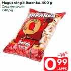 Allahindlus - Magus rõngik Baranka, 400 g
