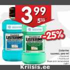 Allahindlus - Listerine
suuvesi, 500 ml
 