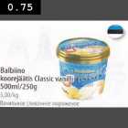 Allahindlus - Balbino koorejäätis Classic vanilli 500ml/250g