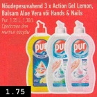 Allahindlus - Nõudepesuvahend 3 x Action Gel Lemon,
Balsam Aloe Vera või Hands & Nails 