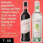 Allahindlus - Austraalia
geograafilise
tähisega vein Peter
Lehmann Clancy’s
14,5% või vein
Peter Lehmann
Riesling Art’n
Soul 13,5%