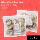 Küla- või vaniljepräänik
Adugs, 250 g, 2,00/kg