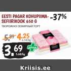 Allahindlus - EESTI PAGAR KOHUPIIMASEFIIRIKOOK
650 G