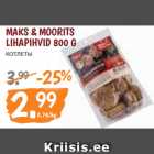 Allahindlus - MAKS & MOORITS
LIHAPIHVID 800 G