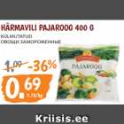 Allahindlus - HÄRMAVILI PAJAROOG 400 G