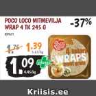 Allahindlus - POCO LOCO MITMEVILJA
WRAP 4 TK 245 G