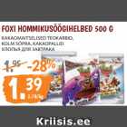 Allahindlus - FOXI HOMMIKUSÖÖGIHELBED 500 G