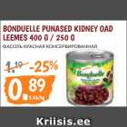 Allahindlus - BONDUELLE PUNASED KIDNEY OAD
LEEMES 400 G / 250 G