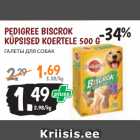 Allahindlus - PEDIGREE BISCROK
KÜPSISED KOERTELE 500 G