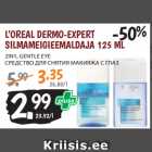 Allahindlus - L’OREAL DERMO-EXPERT
SILMAMEIGIEEMALDAJA 125 ML