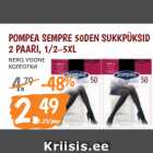 Allahindlus - POMPEA SEMPRE 50DEN SUKKPÜKSID
2 PAARI, 1/2–5XL